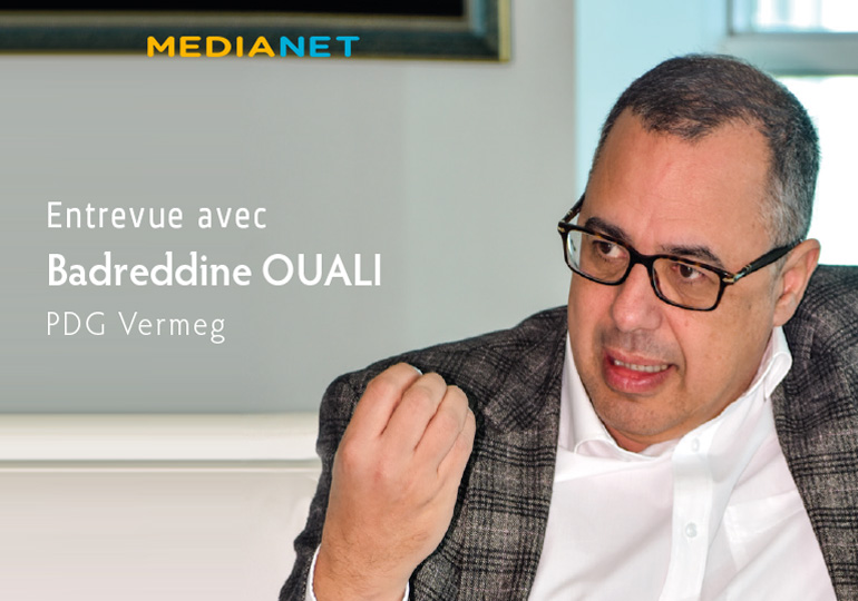 Entrevue de MEDIANET avec Badreddine OUALI PDG Vermeg ...